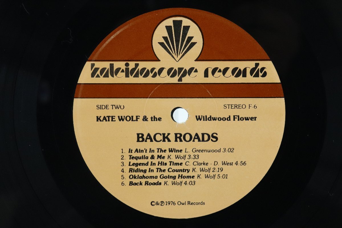Kate Wolf and the Wildwood Flower ＊ Back Roads LPレコード [F-6] KALEIDOSCOPE ＊ #7086_画像4