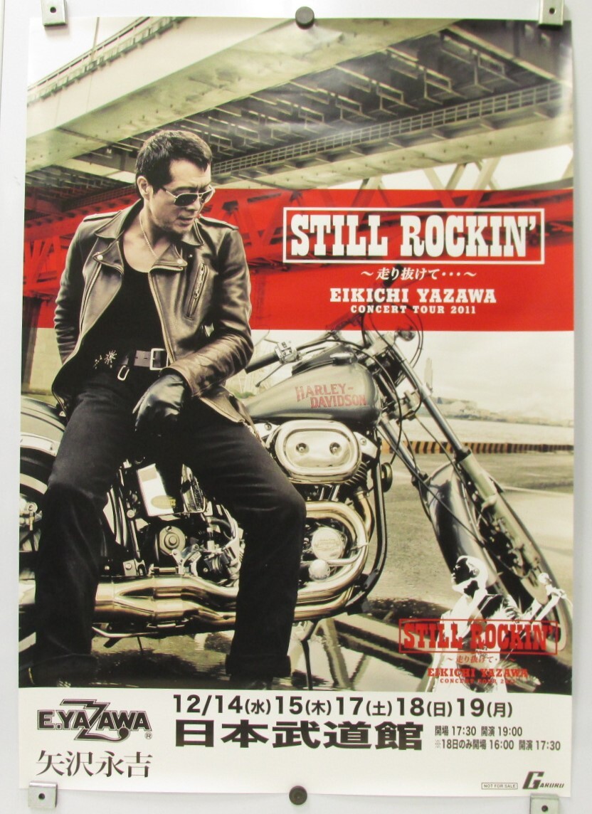 78「矢沢永吉　STILL ROCKIN'走り抜けて ツアー2011 日本武道館　ポスター」_画像1