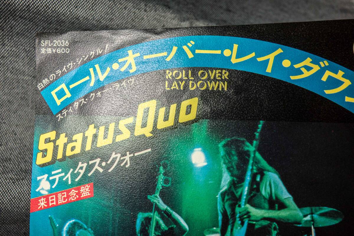 STATUS QUO stay tas*k.-ROLL OVER LAY DOWN Japanese record 7inch SINGLE [VERTIGO SFL-2036]
