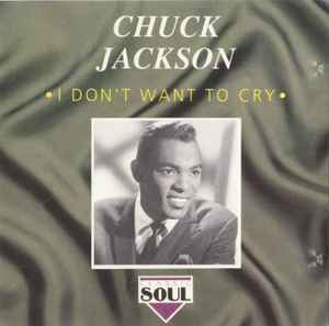廃盤 R＆B SOUL Chuck Jackson/I Don't Want to Cry　帯付き　チャック・ジャクソン_画像1