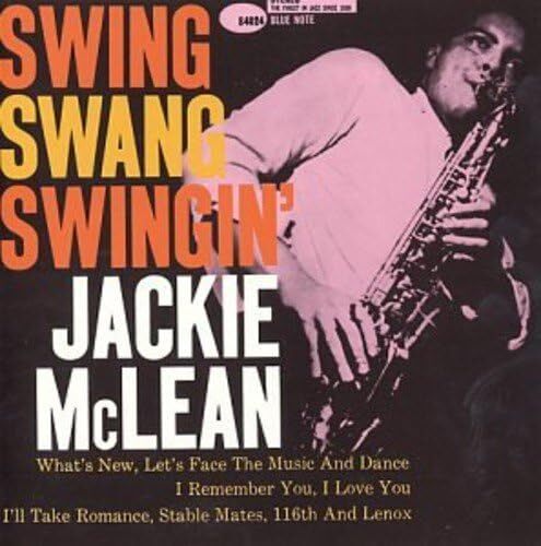 貴重廃盤 Jackie McLean SWING, SWANG, SWINGIN' ジャッキー・マクリーン　日本国内盤帯付き　豪快無比のアルトサックス　名曲満載_画像1