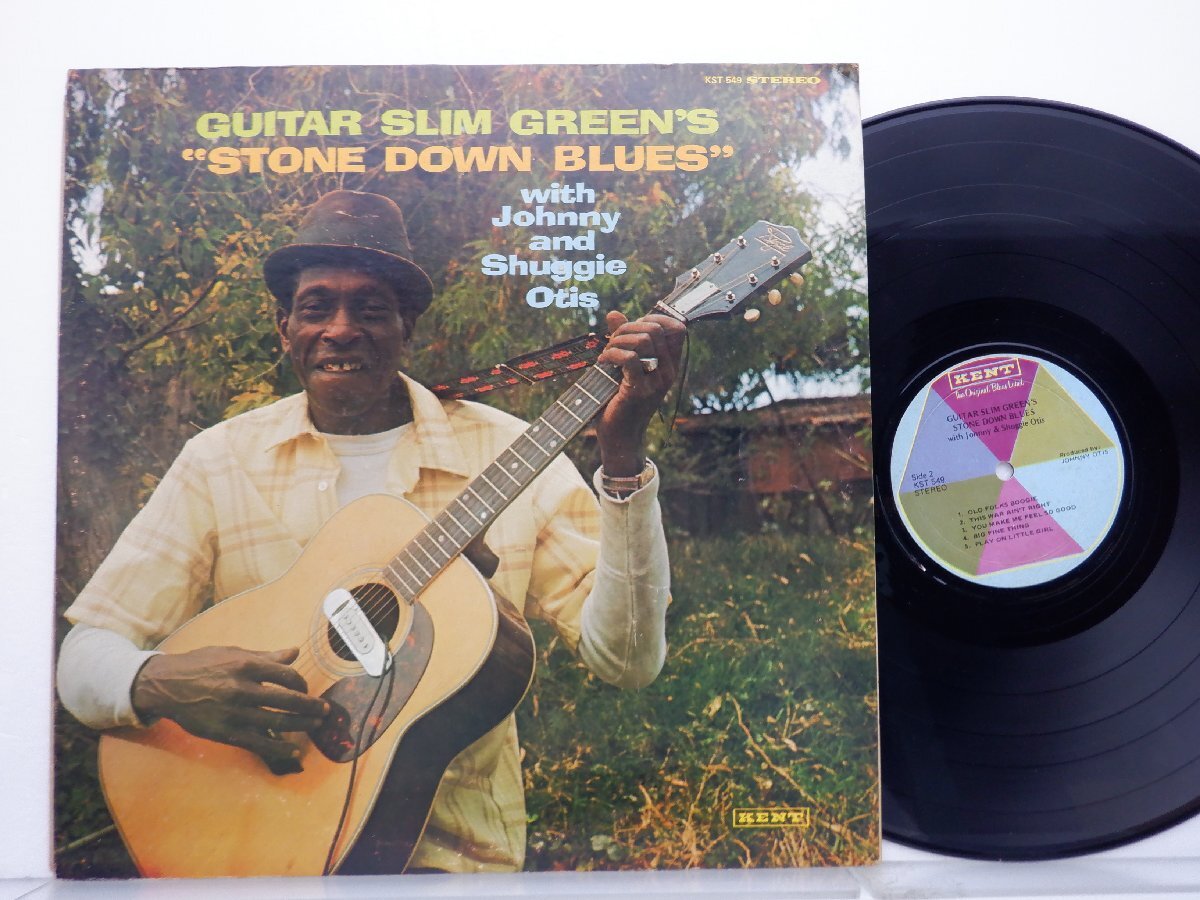 Guitar Slim Green /Slim Green「Stone Down Blues」LP（12インチ）/Kent(KST-549)/ブルースの画像1