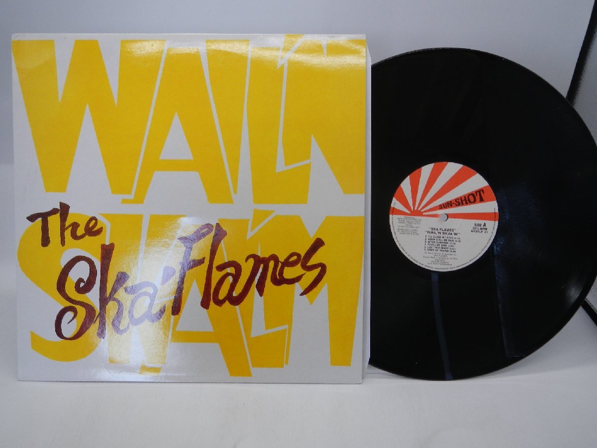 The Ska Flames「Wail'n Skal'm」LP（12インチ）/Next Step Records(NXSFLP 01)/Reggaeの画像1