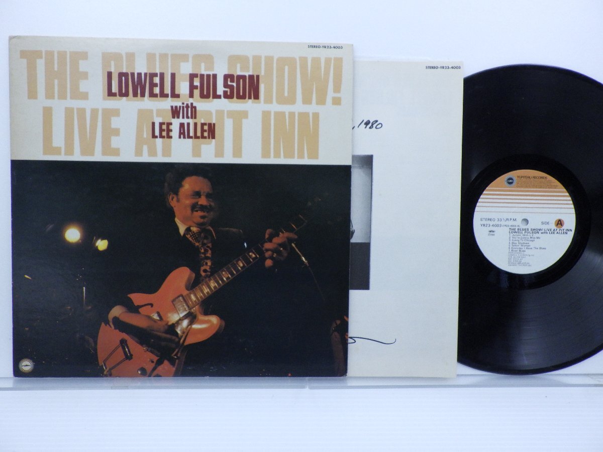 Lowell Fulson「The Blues Show! Live At Pit Inn」LP（12インチ）/Yupiteru Records(YR23-4003)/ブルースの画像1
