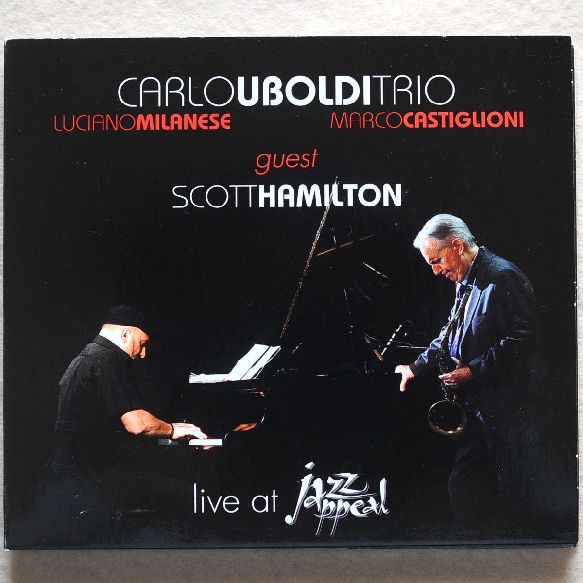 【ジャズ CD】カルロ・ウボルディ/スコット・ハミルトン/Live At Jazz Appeal feat.Scott Hamilton/Carlo Uboldi/ライヴ盤/の画像1