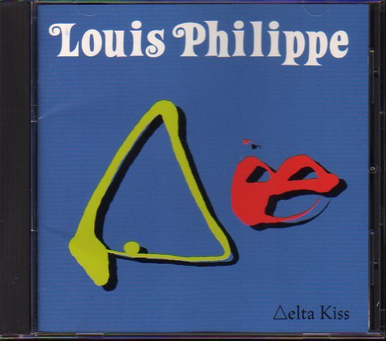 ルイ・フィリップ/Louis Philippe「デルタ・キッス/Delta Kiss」