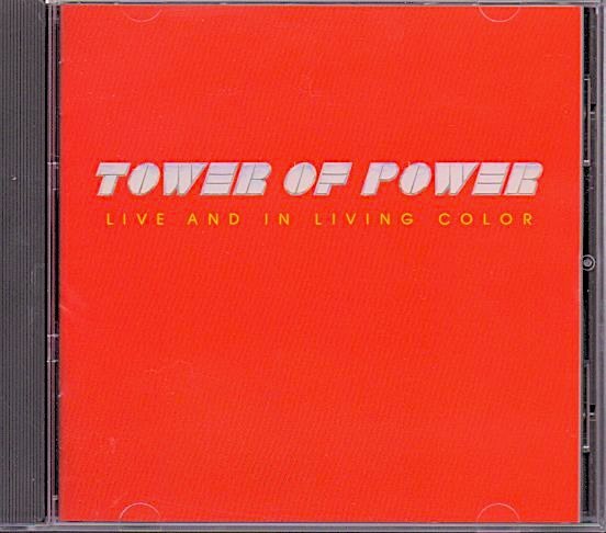 タワー・オブ・パワー/Tower of Power「ベスト・ライヴ/Live and in living color」
