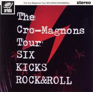 ザ・クロマニヨンズ ツアー ＳＩＸ ＫＩＣＫＳ ＲＯＣＫ＆ＲＯＬＬ（通常版）／ザ・クロマニヨンズの画像1