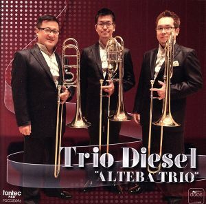 ＡＬＴＥＢＡ　ＴＲＩＯ（ＳＡＣＤハイブリッド）／Ｔｒｉｏ　Ｄｉｅｓｅｌ,新田幹男（ａｔｂ、ｔｔｂ）,古賀光（ｔｔｂ）,野々下興一（ｂ_画像1