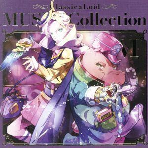 クラシカロイド　ＭＵＳＩＫ　Ｃｏｌｌｅｃｔｉｏｎ　Ｖｏｌ．６／（アニメーション）,Ｎａｕｍｉ,エハミック,Ｈｏｔｚｍｉｃ，Ｋａｔｚｍ_画像1