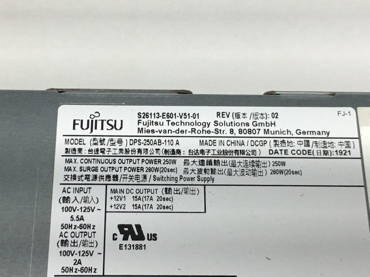 [ immediate payment / free shipping ] FUJITSU DPS-250AB-110 A / power supply unit /S26113-E601-V51-01 250W [ secondhand goods / operation goods ] (PS-F-049)