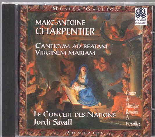 Marc-Antoine Charpentier - Le Concert Des Nations, Jordi Savall Canticum Ad Beatam Virginem Mariamの画像1