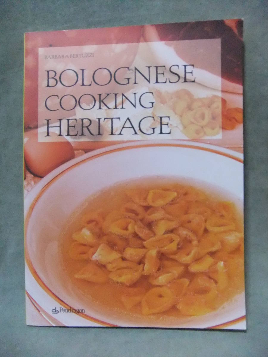 ★Bolognese Cooking Heritage（ボロネーゼ料理遺産）★Barbara Bertuzzi_画像1