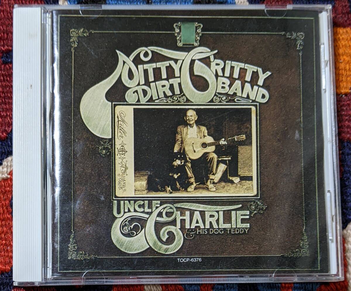 70's ニッティー・グリッティー・ダート・バンド Nitty Gritty Dirt Band （CD）/ アンクル・チャーリーと愛犬テディ TOCP-6376 1970年の画像6