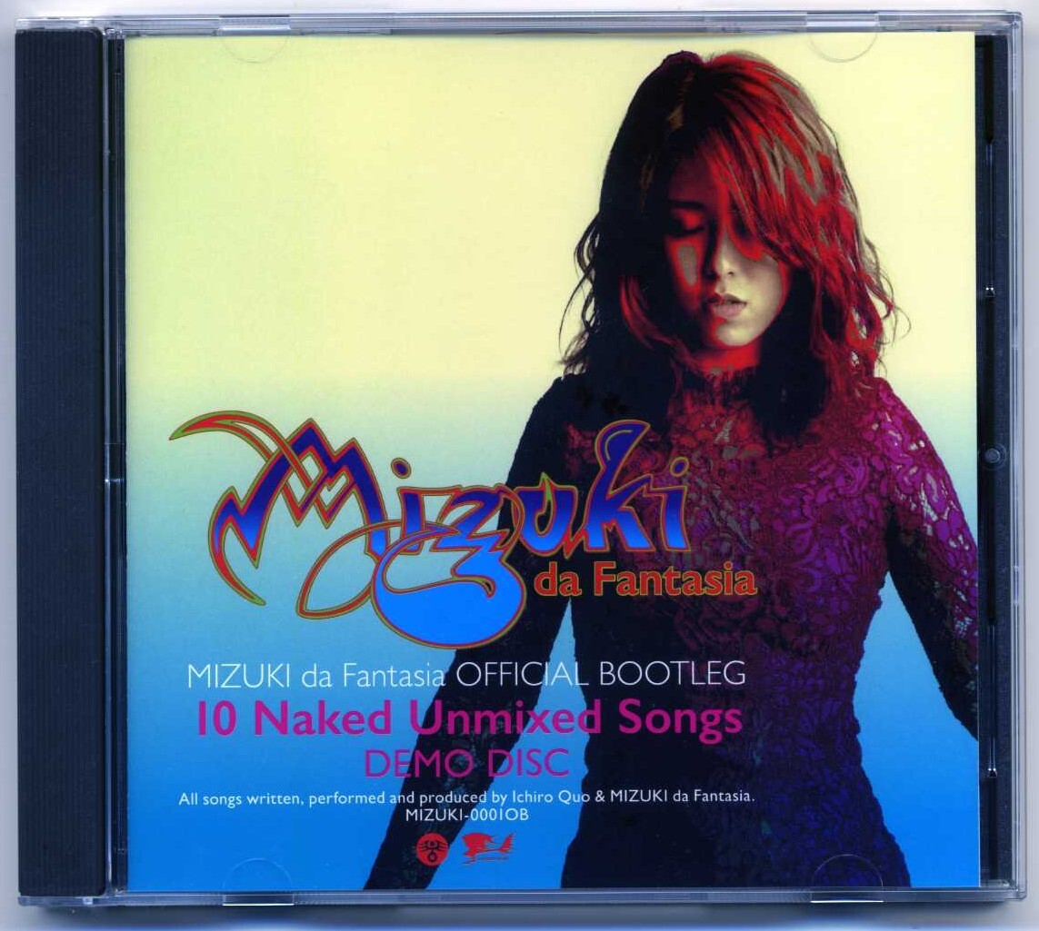 MIZUKI DA FANTASIA ミズキ・ダ・ファンタジーア ／ Official Bootleg-10 Unmixed Songsの画像1