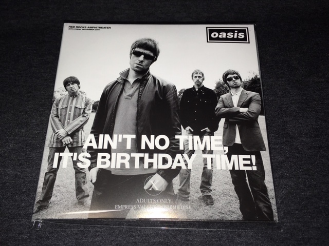 ●Oasis - Ain't No Time, It's Birthday Time」Happy Birthday Liam! Empress Valley プレス2CD見開き紙ジャケット_画像1