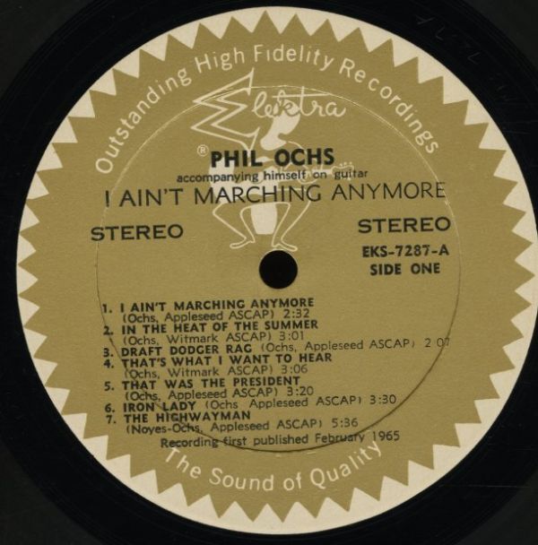 米オリジLP！Phil Ochs / I Ain't Marching Anymore (2nd) 1965年 Elektra EKS- 7287フィル・オクス グリニッチ・ヴィレッジ系フォーク名盤