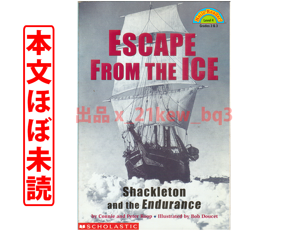 ★本文ほぼ未読★シャクルトンのエンデュアランス号の南極探検★児童向け英語★『Escape from the Ice』Shackleton and the Endurance★_画像1