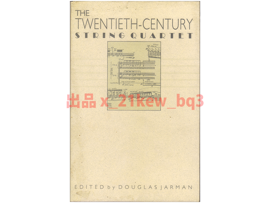 【高い素材】 ★本文ほぼ未読★20世紀弦楽四重奏曲網羅的研究★『The Twentieth-Century Jarman★カバーフィルム保護★U.K.2002 Quartet』Douglas String クラシック