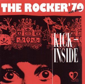 ＴＨＥ　ＲＯＣＫＥＲ’７０／ＫＩＣＫ－ＩＮＳＩＤＥ_画像1