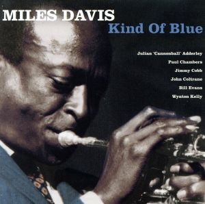 【輸入盤】Ｋｉｎｄ　ｏｆ　Ｂｌｕｅ／マイルス・デイヴィス（ｔｐ）_画像1