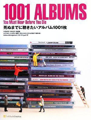 死ぬまでに聴きたいアルバム１００１枚／ロバートディメリー【総編集】，Ｗａｆｅｒｓ　Ｍａｎａｇｅｍｅｎｔ　１００１　Ｐｒｏｊｅｃｔ【_画像1