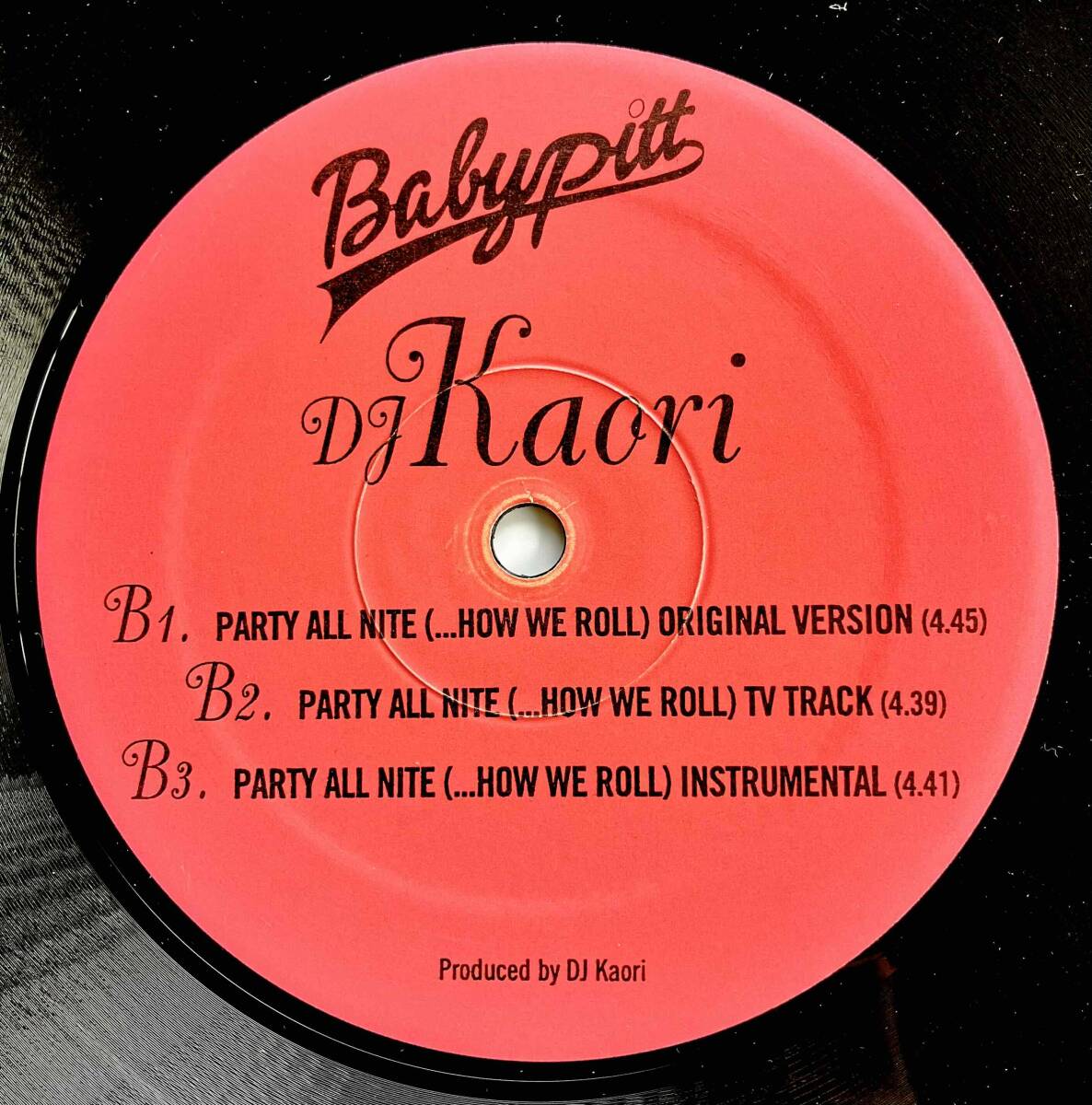 DJ Kaori Feat Mummy-D / Party All Nite (...How We Roll)【12''】2001 / JPN / Babypitt Entertainment / BP-001 / 検索：333yen vinylの画像4