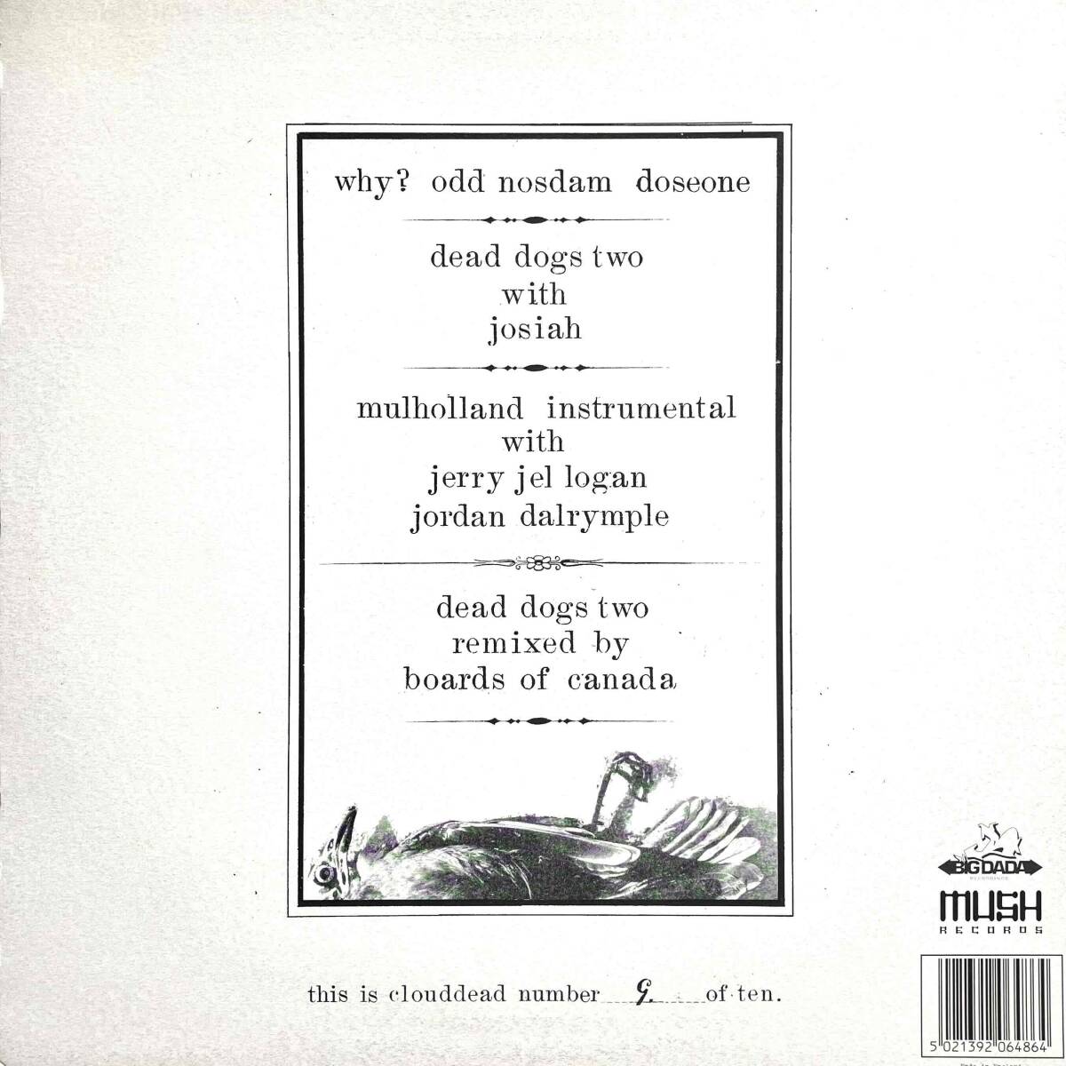 cLOUDDEAD / Dead Dogs Two【12''】2004 / UK / Big Dada Recordings / BD 064 / 検索：333yen vinylの画像2