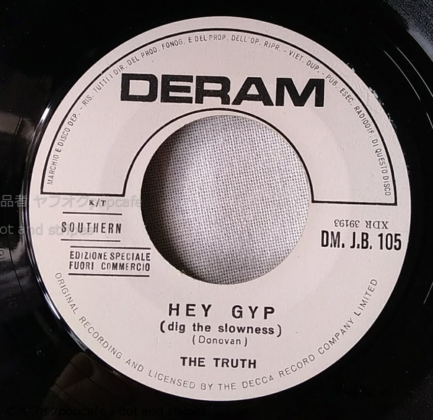 【THE TRUTH】HEY GYP / JINGLE JANGLE DERAM ITALY PROMO盤 7inch Vinyl 60's Freakbeat mods garage フリークビート ガレージ モッズ_画像3