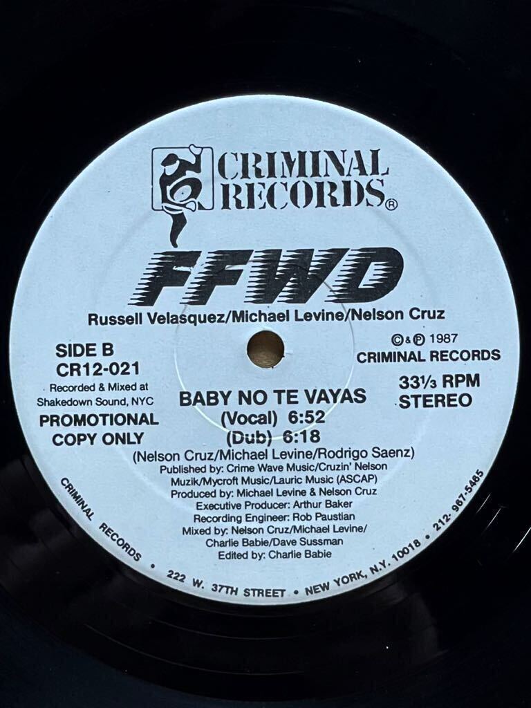 【 大名曲「I.O.U.」FreeezeのArthur Bakerプロデュース！！】FFWD - Baby Don't Go ,Criminal Records - CR12-021,12 ,Promo, US 1987の画像3