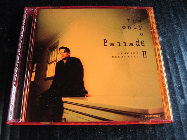 ◆ CD 中西保志 It's only a Ballade Ⅱ オリジナルケース ◆　　_画像1