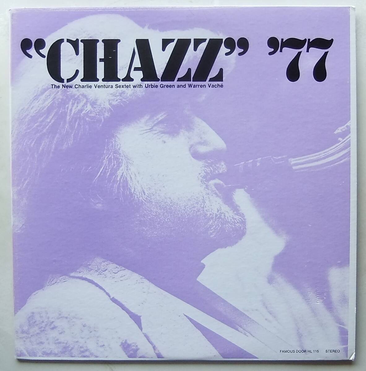 ◆ CHARLIE VENTURA Sextet / Chazz '77 ◆ Famous Door HL-115 ◆_画像1