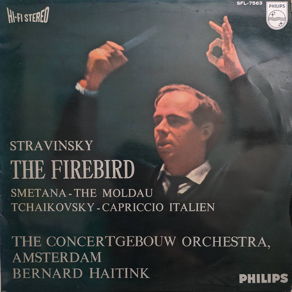 初期LP盤 ベルナルド・ハイティンクConcertgebouw Amsterdam Stravinsky「火の鳥」,Tchaikovsky イタリア奇想曲 ,Smetana 「モルダウ」の画像1