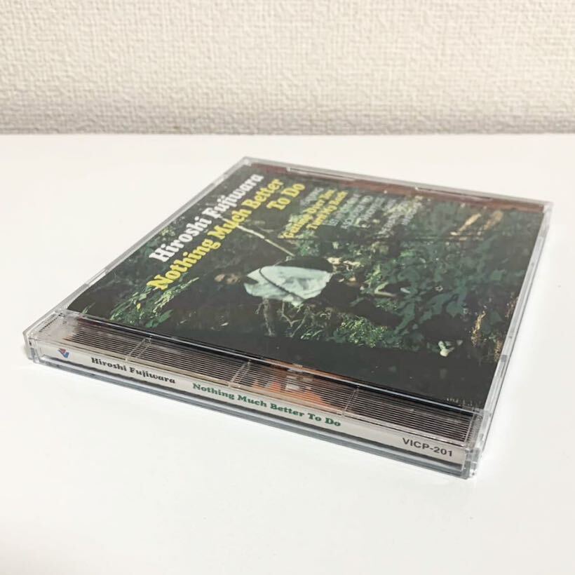 【中古 CD】HIROSHI FUJIWARA 藤原ヒロシ / Nothing Much Better To Do （通常盤）：アーバンポップ名盤 メロウ の画像8