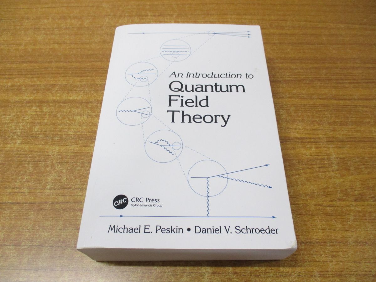 ^01)[ включение в покупку не возможно ]An Introduction To Quantum Field Theory/Michael E Peskin/Daniel V Schroeder/CRC Press/ место. квантовый теория / иностранная книга /A