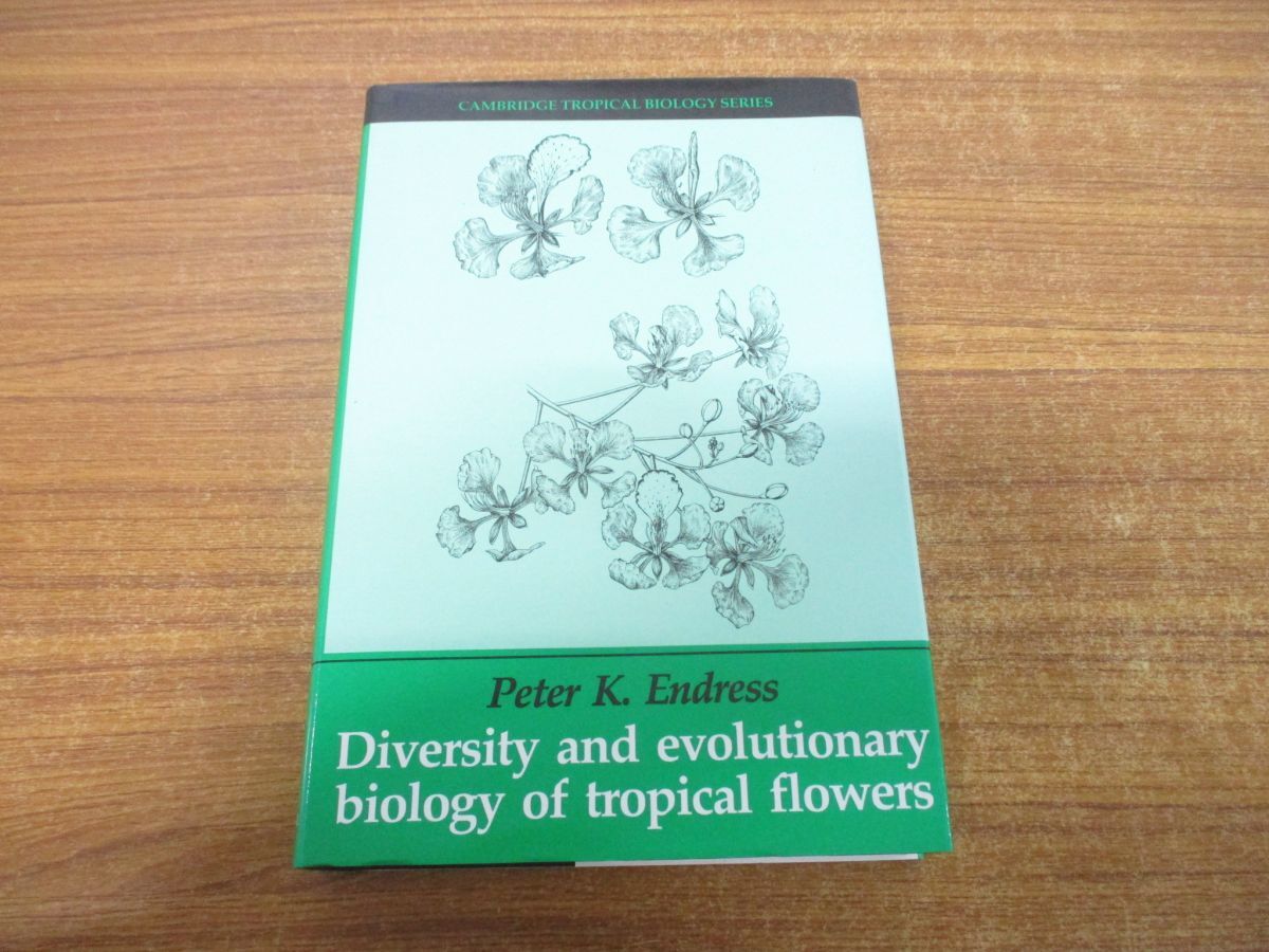 ▲01)【同梱不可】Diversity and Evolutionary Biology of Tropical Flowers/Peter K.Endress/Cambridge/洋書/花の多様性/進化生物学/A_画像1