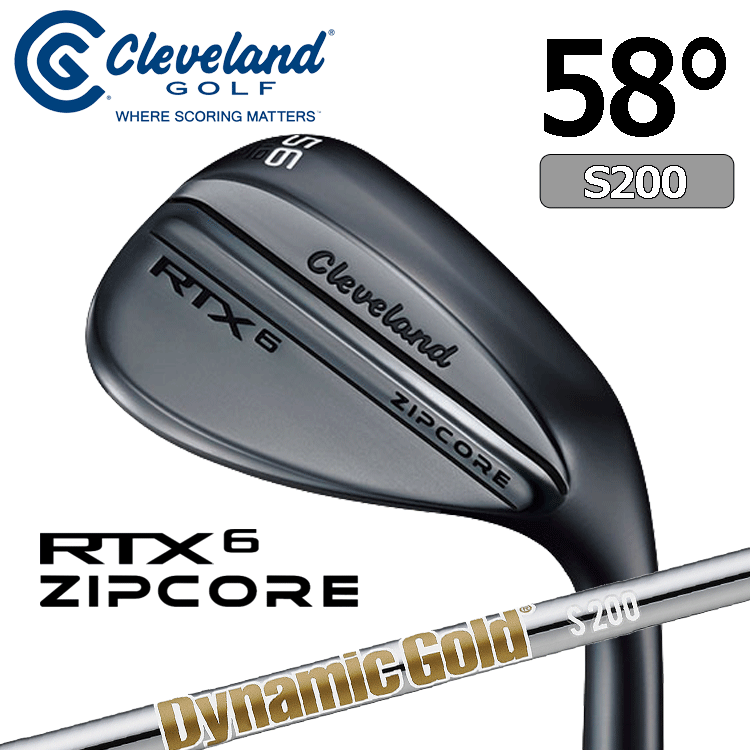 Cleveland Golf RTX 6 ZIPCORE【クリーブランド】【RTX】【ジップコア】【ブラックサテン】【DynamicGold/S200】【ロフト：58度(Mid)】の画像1