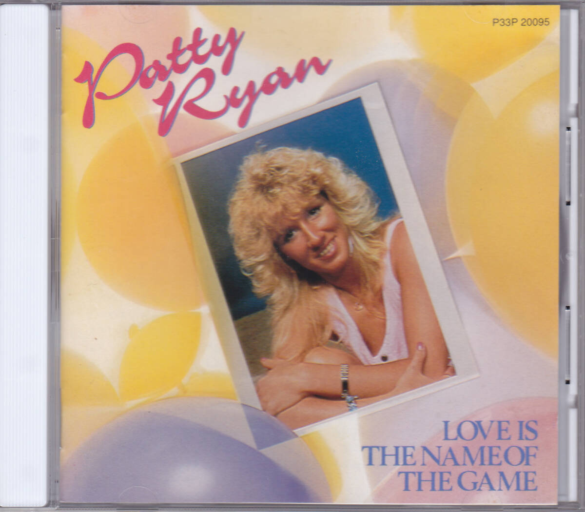 CD パティ・ライアン - ユア・マイ・ラヴ - 国内盤 P33P-20095 A1E21 LOVE IS THE NAME OF THE GAME PATTY RYANの画像1