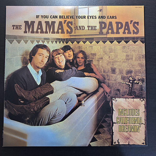 The Mama's And The Papa's / If You Can Believe Your Eyes And Ears [MCA Records VIM-5005] 国内盤 日本盤の画像1