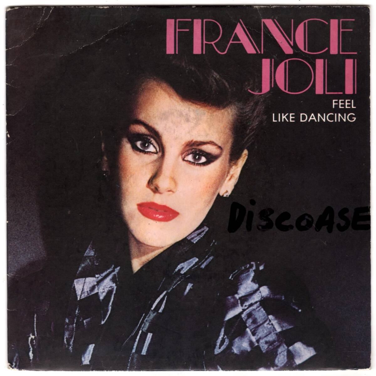 DISCO FUNK.BOOGIE.SOUL.ELECTRO.45 / France Joli / Feel Like Dancing / 7インチ / _画像1