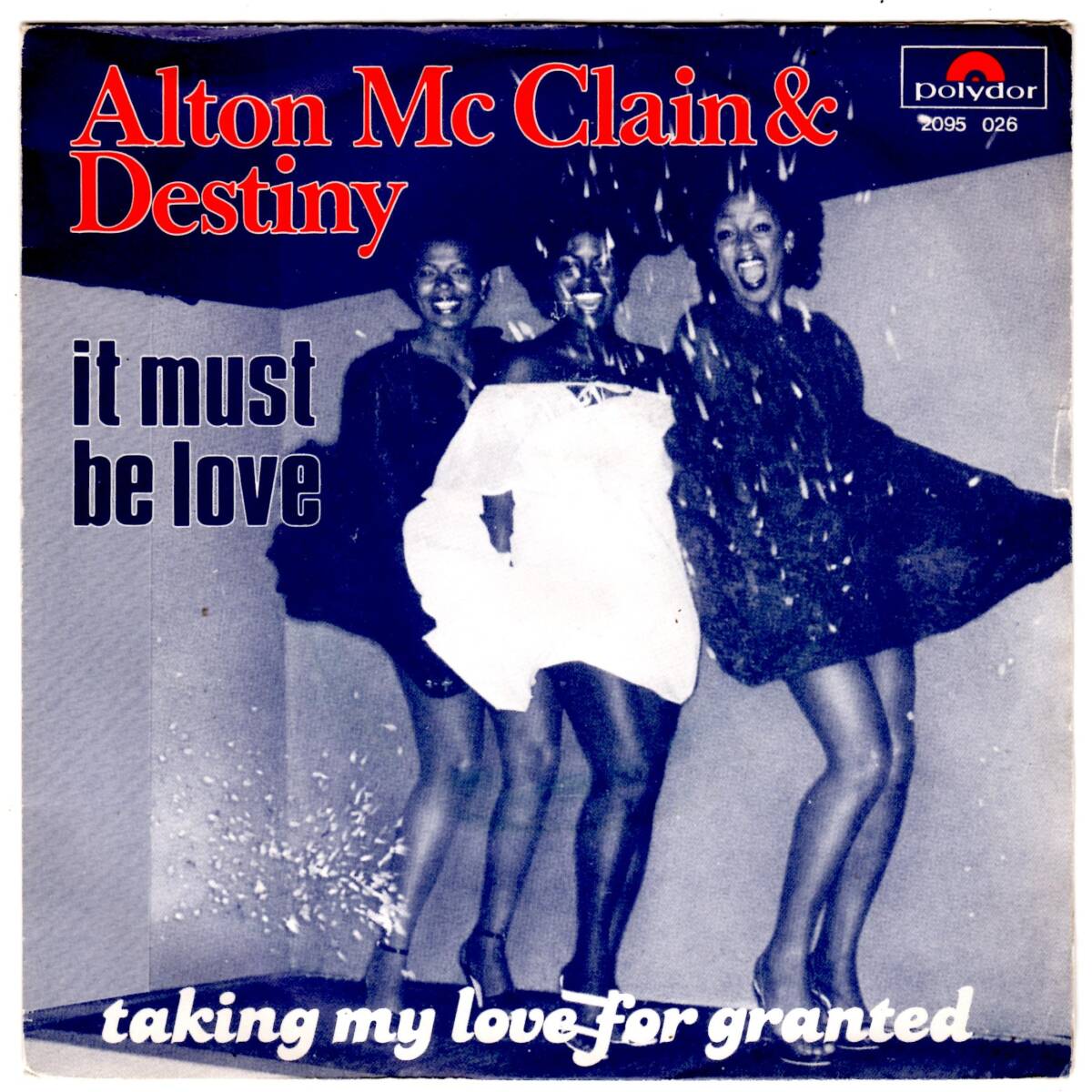 FUNK.SOUL.45 / Alton McClain & Destiny / It Must Be Love / 7インチ / の画像1