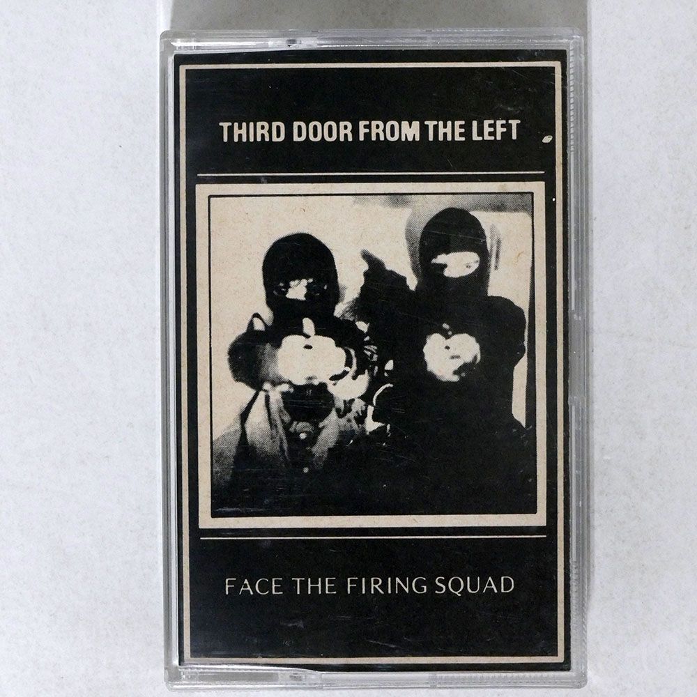 THIRD DOOR FROM THE LEFT/FACE THE FIRING SQUAD/CTHULHU RECORDSCR 01 CR 01 カセット □の画像1
