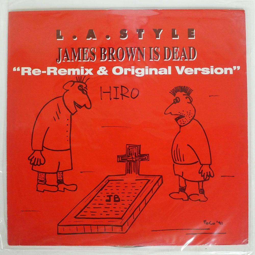 独 L.A. STYLE/JAMES BROWN IS DEAD (RE-REMIX & ORIGINAL VERSION)/ZYX ZYX665012 12の画像1
