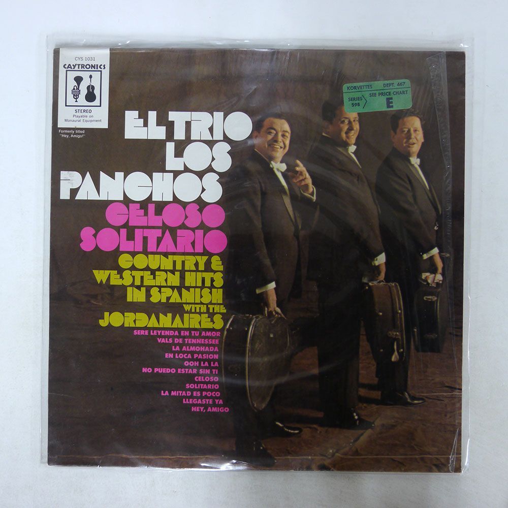 EL TRIO LOS PANCHOS CELOSO SOLITARIO/COUNTRY AND WESTERN HITS IN SPANISH WITH THE JORDANAIRES/CAYTRONICS CYS1031 LPの画像1