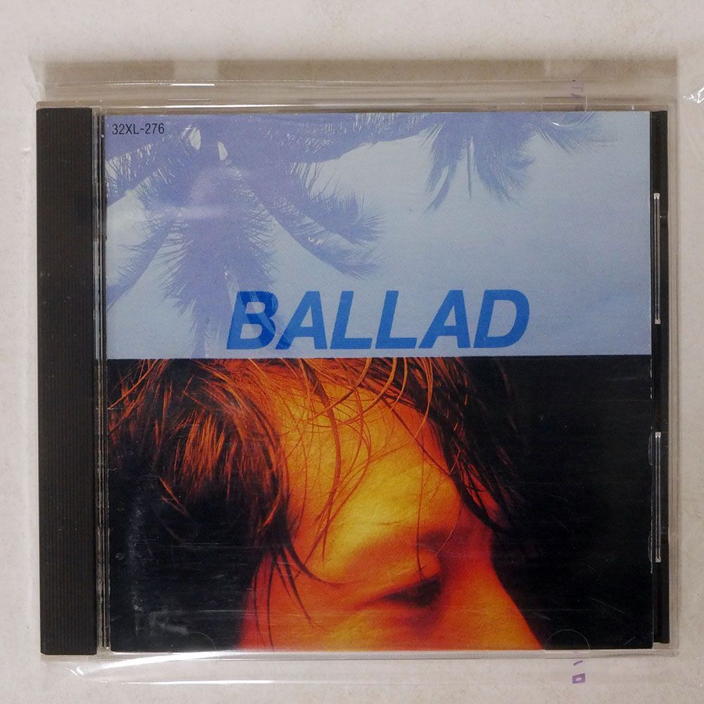 矢沢永吉/BALLAD/ワーナーパイオニア 32XL276 CD □の画像1