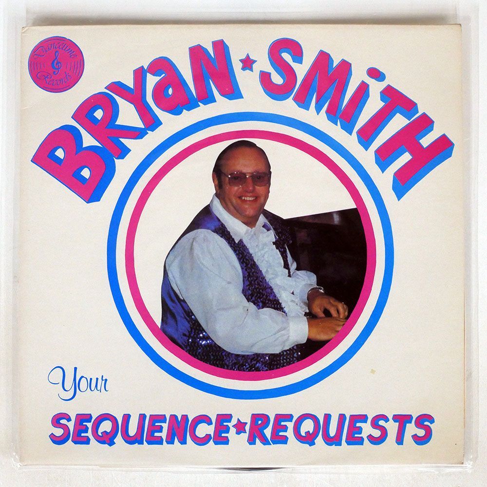 BRYAN SMITH/SEQUENCE REQUESTS/DANCE TIME DTL3012 LPの画像1