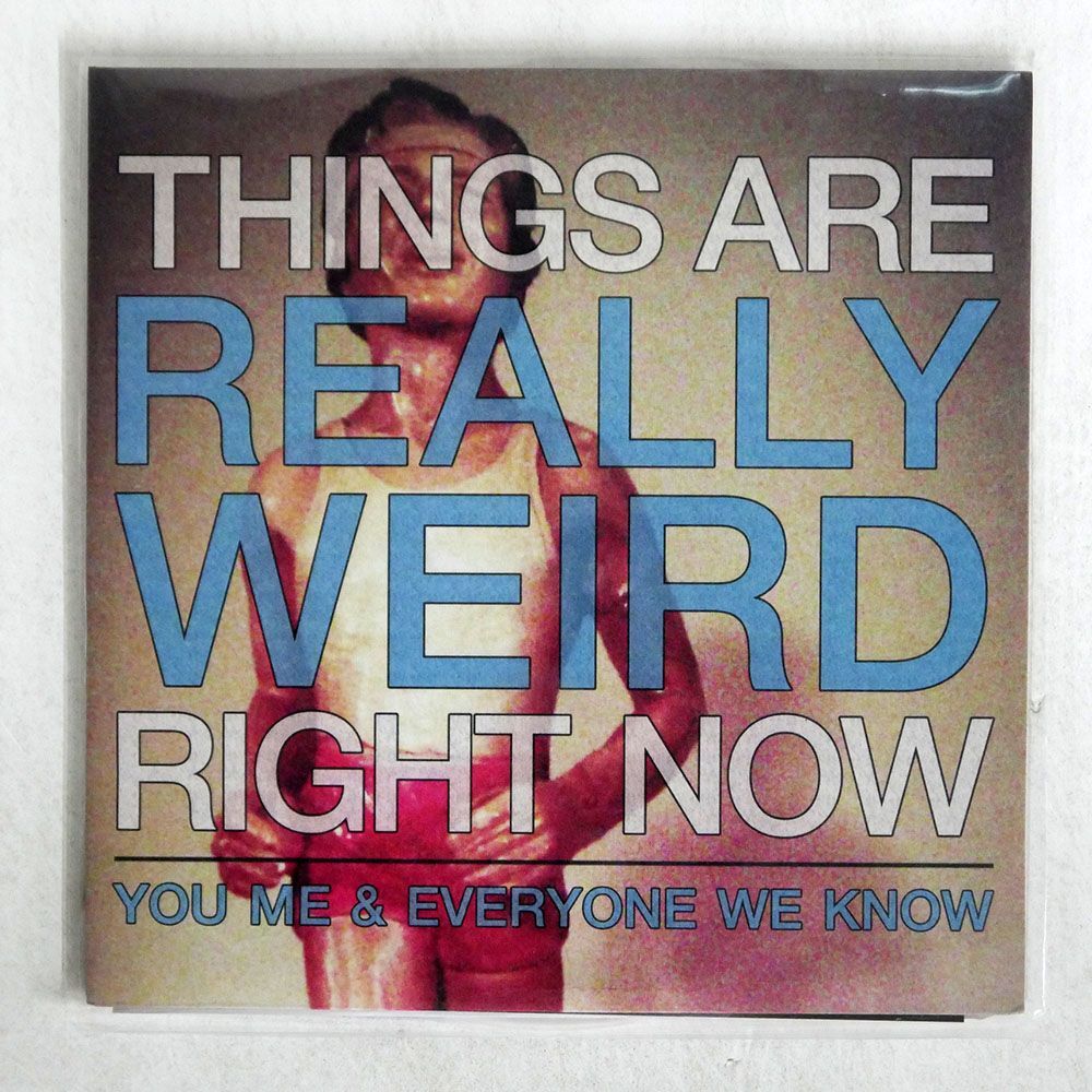 YOU, ME, AND EVERYONE WE KNOW/THINGS ARE REALLY WEIRD RIGHT NOW/TOPSHELF RECORDS TSR033 7 □_画像1