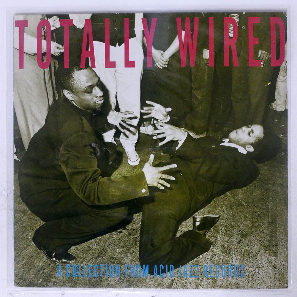 VARIOUS/TOTALLY WIRED A COLLECTION FROM ACID JAZZ RECORDS/ACID JAZZ JAZID LP 13 LPの画像1