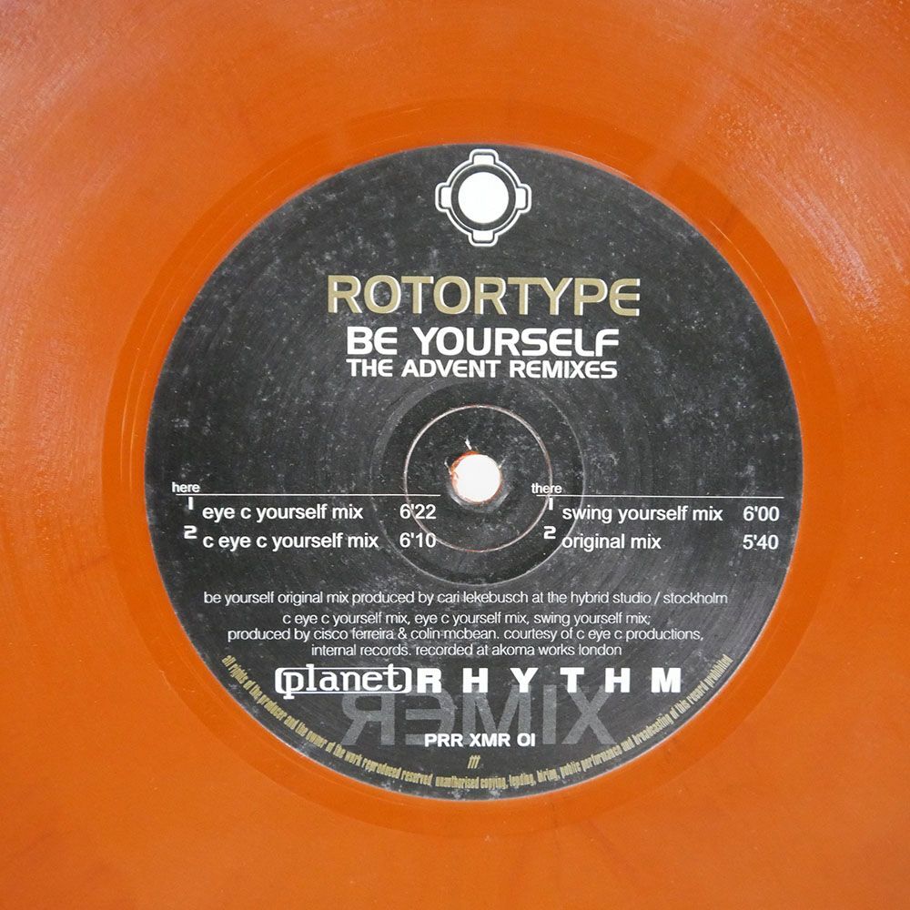ROTORTYPE/BE YOURSELF (THE ADVENT REMIXES)/PLANET RHYTHM PRRXMR01 12の画像1