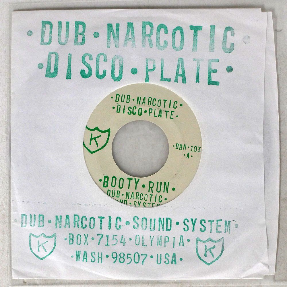 米 DUB NARCOTIC SOUND SYSTEM/BOOTY RUN/K DBN103 7 □_画像1